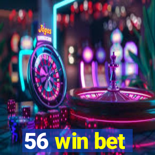 56 win bet